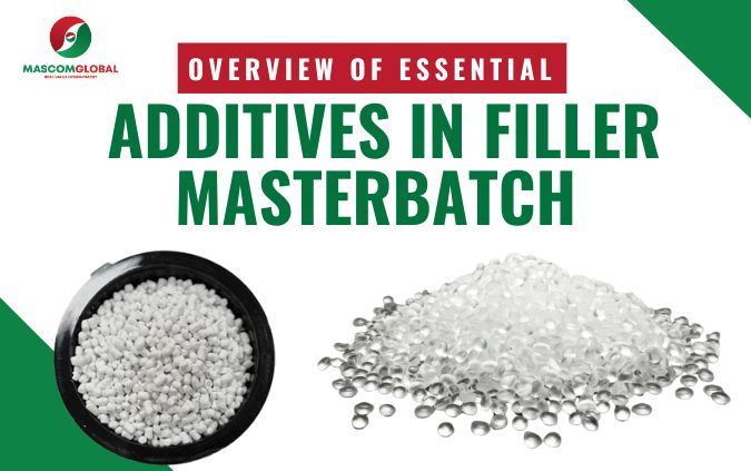 Overview of Essential Additives in Filler Masterbatch